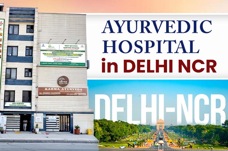 Ayurvedic Hospital in Delhi NCR