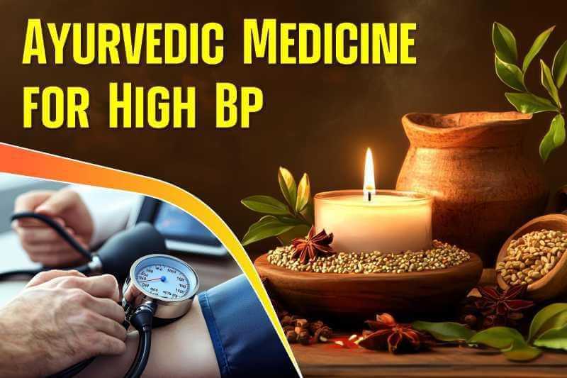 Ayurvedic Medicine for High BP